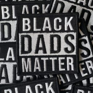 Black Dads Matter Patch