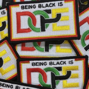 being black is dope